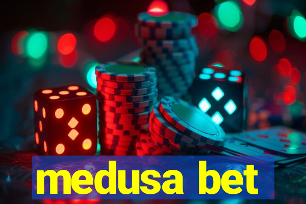 medusa bet